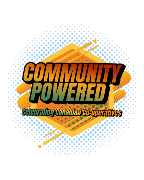 Community Powered: Celebrating Canadian Co-operatives